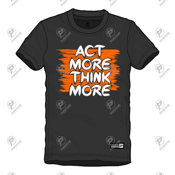 Positive Act More Contrast Customized Printed Short Sleeve T-Shirt