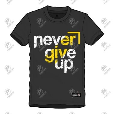 Positive Never Give Up Contrast Printed Cotton T-Shirt